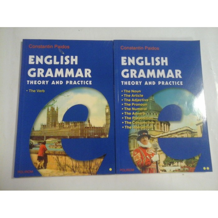 ENGLISH GRAMMAR ( 2 VOL ); Theory and practice - CONSTANTIN PAIDOS